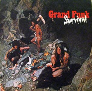 GRAND FUNK RAILROAD (GRAND FUNK) / グランド・ファンク・レイルロード (グランド・ファンク) / SURVIVAL