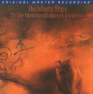 MOODY BLUES / ムーディー・ブルース / TO OUR CHILDREN'S CHILDREN'S
