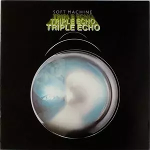 ■SOFT MACHINE / ソフトマシーン■ Triple Echo◾️3LP TRIPLE ECHO/SOFT MACHINE/ソフト・マシーン｜PROGRESSIVE ROCK