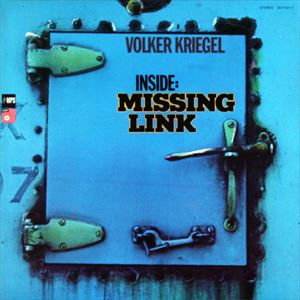 VOLKER KRIEGEL / ウォルカー・クリーゲル / INSIDE MISSING LINK