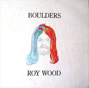 ROY WOOD / ロイ・ウッド / BOULDERS