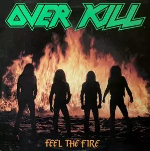 OVERKILL / オーヴァーキル / FEEL THE FIRE