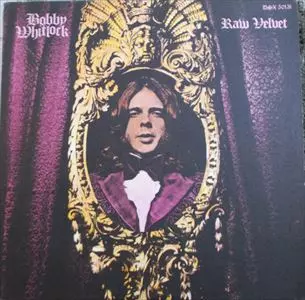 BOBBY WHITLOCK / ボビー・ウィットロック / RAW VELVET