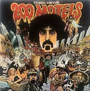 FRANK ZAPPA (& THE MOTHERS OF INVENTION) / フランク・ザッパ / 200 MOTELS