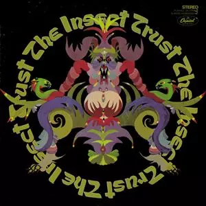 INSECT TRUST / INSECT TRUST