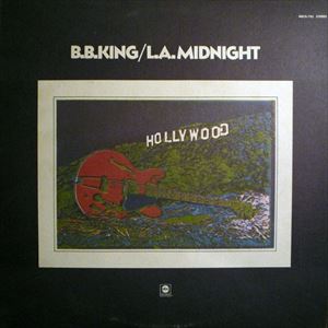 L.A.MIDNIGHT/B.B. KING/B.B.キング｜SOUL/BLUES/GOSPEL｜ディスク