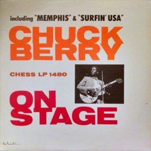 CHUCK BERRY / チャック・ベリー / ON STAGE