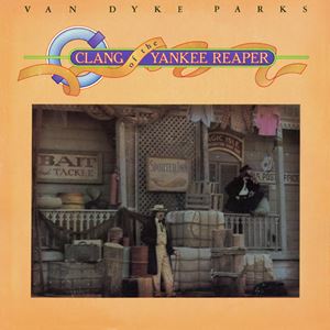 VAN DYKE PARKS / ヴァン・ダイク・パークス / CLANG OF THE YANKEE REAPER