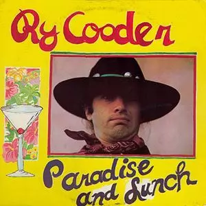 RY COODER / ライ・クーダー / PARADISE AND LUNCH