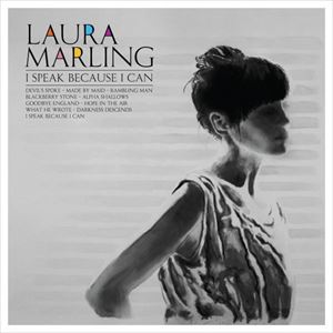 LAURA MARLING / ローラ・マーリング / I SPEAK BECAUSE I CAN