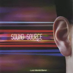 LOST WORLD BAND / ロスト・ワールド・バンド / SOUND SORCE / サウンド・ソース
