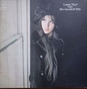 グレーテスト・ヒット/LAURA NYRO/ローラ・ニーロ｜OLD ROCK｜ディスクユニオン・オンラインショップ｜diskunion.net