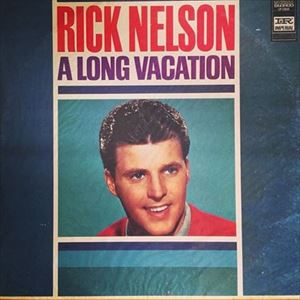 RICK NELSON / リック・ネルソン商品一覧｜ディスクユニオン