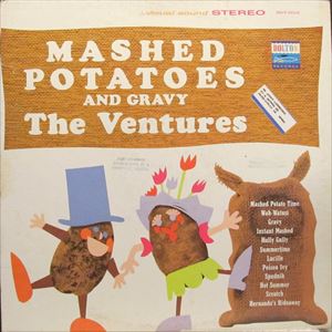 VENTURES / ベンチャーズ / MASHED POTATOES AND GRAVY
