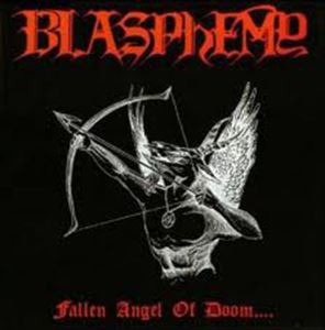 BLASPHEMY / FALLEN ANGELS OF DOOM