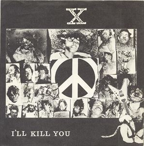 X / エックス / I'LL KILL YOU