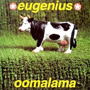 EUGENIUS / ユージニアス / OOMALAMA