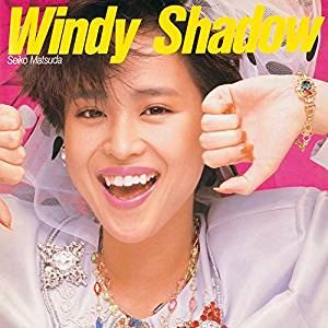 SEIKO MATSUDA / 松田聖子 / Windy Shadow