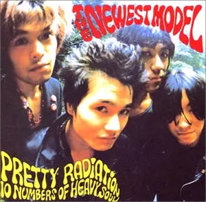 プリティー・ラジエーション/NEWEST MODEL/ニューエスト・モデル｜日本