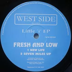 FRESH AND LOW / LITTLE 'I' EP