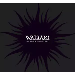 WALTARI / ワルタリ / THE 2ND DECADE - IN THE CRADLE