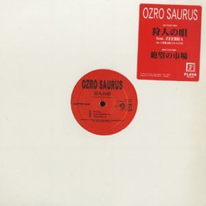 OZROSAURUS / WHOOO 12INCH レコード - 邦楽