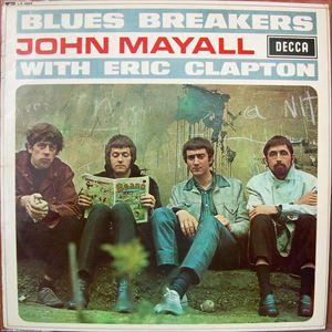 JOHN MAYALL & THE BLUESBREAKERS / ジョン・メイオール&ザ・ブルースブレイカーズ / BLUES BREAKERS