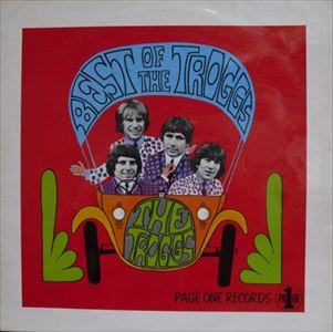 TROGGS / トロッグス / BEST OF THE TROGGS