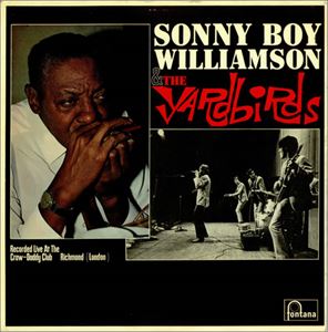 SONNY BOY WILLIAMSON / サニー・ボーイ・ウィリアムスン / SONNY BOY WILLIAMSON & THE YARDBIRDS