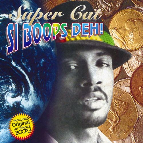 SUPER CAT / スーパー・キャット / SI BOOPS DEH!