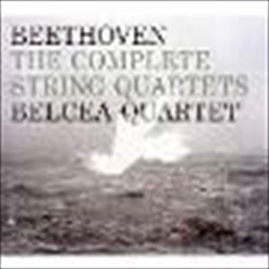 BELCEA QUARTET / ベルチャ四重奏団 / ベートーヴェン: 弦楽四重奏曲全集