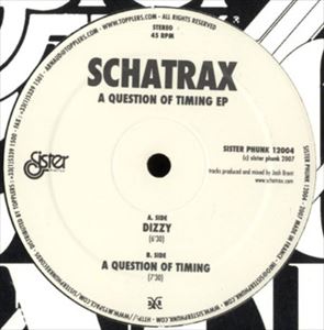 SCHATRAX / シャトラックス / QUESTION OF TIMING