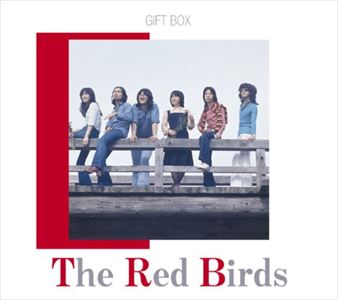 赤い鳥 / GIFT BOX