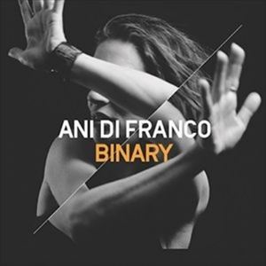 ANI DIFRANCO / アーニー・ディフランコ / BINARY