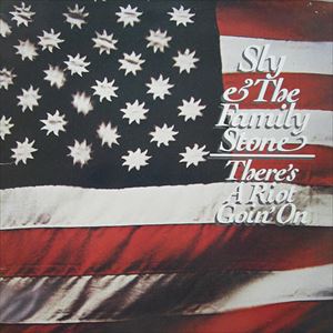 SLY & THE FAMILY STONE / スライ&ザ・ファミリー・ストーン / THERE'S A RIOT GOIN' ON