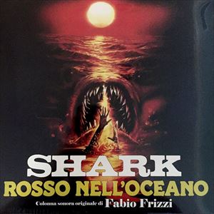 FABIO FRIZZI  / ファビオ・フリッツィ / SHARK ROSSO NELL'OCEANO