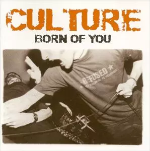 CULTURE (US) / カルチャー / BORN OF YOU(LP)