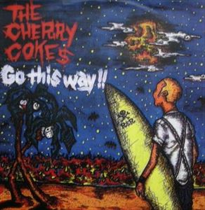 The Cherry Coke$ Go This Way レコード - 邦楽