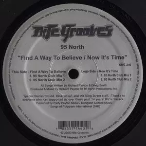 95 NORTH / FIND A WAY TO BELIEVE / NOW IT'S TIME