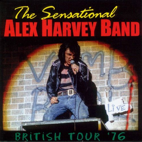 SENSATIONAL ALEX HARVEY BAND / センセーショナル・アレックス・ハーベイ・バンド / BRITISH TOUR '76 (CD)