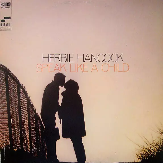 SPEAK LIKE A CHILD/HERBIE HANCOCK/ハービー・ハンコック｜JAZZ