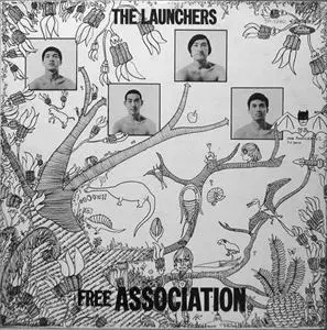 The Launchers / ランチャーズ / Free Association / フリー・アソシエイション