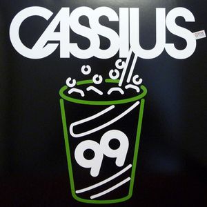 CASSIUS / カシアス / 99