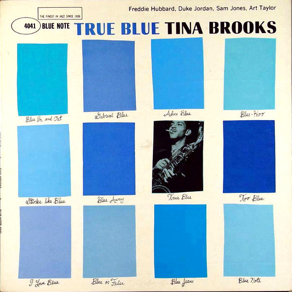 TINA BROOKS / ティナ・ブルックス / TRUE BLUE