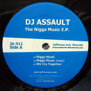 DJ ASSAULT / DJアサルト / NIGGA MUSIC E.P.