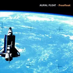 AURAL FLOAT / FREEFLOAT