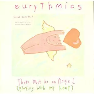 THERE MUST BE AN ANGEL (PLAYING WITH MY HEART)/EURYTHMICS