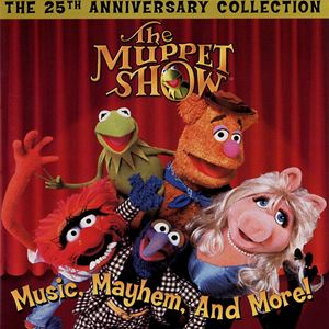 V.A.  / オムニバス / MUPPET SHOW: MUSIC, MAYHEM, AND MORE-THE 25TH ANNIVERSARY COLLECTION