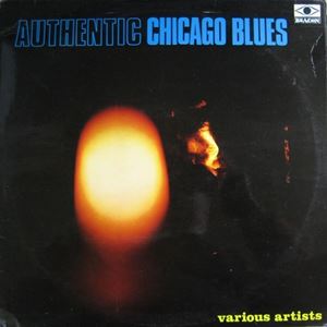 V.A.  / オムニバス / AUTHENTIC CHICAGO BLUES