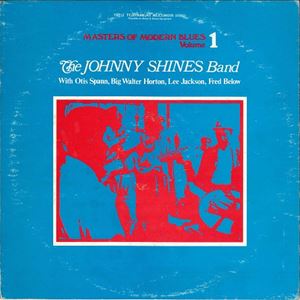 JOHNNY SHINES / ジョニー・シャインズ / MASTERS OF MODERN BLUES VOLUME 1